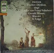 Schubert - Dietrich Fischer-Dieskau Singt Lieder Von Franz Schubert,  8. Folge