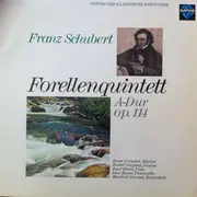 LP - Schubert - Forellenquintett A-dur Op. 114