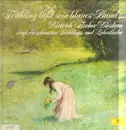 LP - Franz Schubert · Robert Schumann · Johannes Brahms · Hugo Wolf · Max Reger - Evelyn Lear , Irmgard - Frühling lässt sein blaues Band...