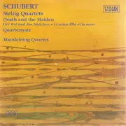 CD - Franz Schubert , Mandelring Quartett - Death And The Maiden · Quartettsatz