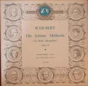 Franz Schubert - Die Scone Mullerin ("La Belle Meunière") Opus 25