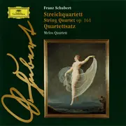 CD - Schubert / Melos Quartett - Streichquartett = String Quartet Op. 161 • Quartettsatz