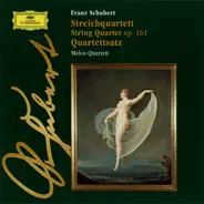 Schubert / Melos Quartett - Streichquartett = String Quartet Op. 161 • Quartettsatz