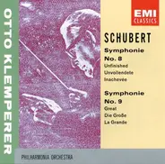 Schubert - Symphonie No. 8 (Unfinished) / Symphonie No. 9 (Great)