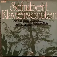Schubert / Aleksey Nasedkin - Klaviersonaten Nr 6 e-moll Nr 20 A-dur