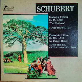 Franz Schubert - Fantasy In C Major Op. 15, D.760 'The Wanderer' - Fantasia In F Minor Op. 103, D. 940 For Piano 4-H