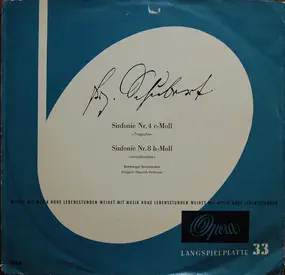 Franz Schubert - Sinfonie Nr. 4 C-Moll / Sinfonie Nr. 8 H-Moll