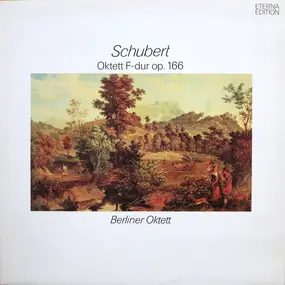 Franz Schubert - Oktett F-Dur Op. 166