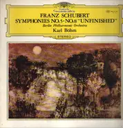 Schubert - Symphony No.5 In Flat Major, Symphony No.8 In B Minor "Unfinished"