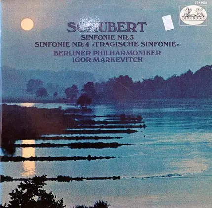 Franz Schubert , Berliner Philharmoniker , Igor Markevitch - Sinfonie Nr.3 / Sinfonie Nr.4 'Tragische Sinfonie'