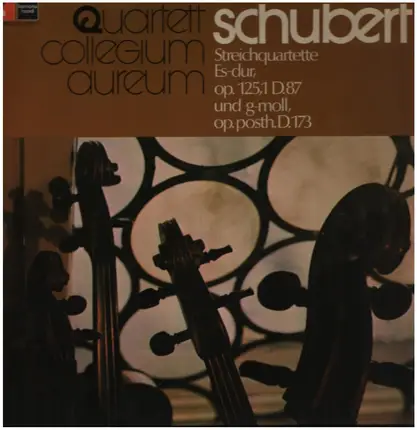 Schubert - Collegium Aureum - Streichquartett Es-dur Op. 125,1 D.87 & G-moll Op. Posth. D.173
