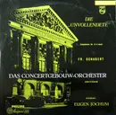 10'' - Franz Schubert , Concertgebouworkest , Eugen Jochum - Die 'Unvollendete' (Symphonie Nr 8 H-Moll)