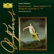 CD - Franz Schubert , Daniel Barenboim - Klaviersonate = Piano Sonata D 960 • Moments Musicaux D 780