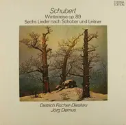 Schubert - Winterreise Op. 89 - Sechs Lieder Nach Schober Und Leitner