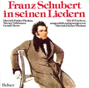 Schubert - Franz Schubert In Seinen Liedern