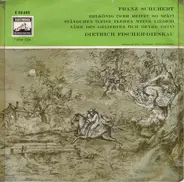 Schubert - Erlkönig (Wer Reitet So Spät) / Ständchen (Leise Flehen Meine Lieder) / Nähe Des Geliebten (Ich Den