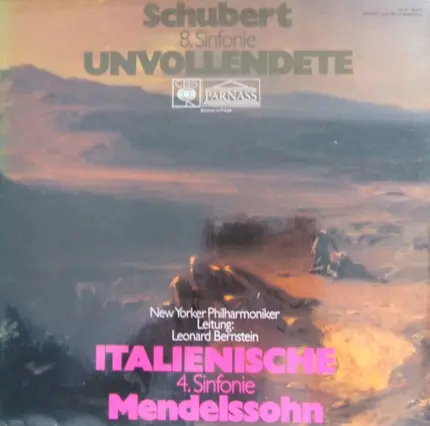 Schubert / Mendelssohn-Bartholdy - 8. Sinfonie Unvollendete / Italienische 4. Sinfonie