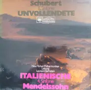 Schubert / Mendelssohn-Bartholdy - 8. Sinfonie Unvollendete / Italienische 4. Sinfonie