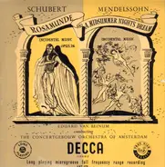 Franz Schubert , Felix Mendelssohn-Bartholdy , Concertgebouworkest , Eduard van Beinum - Rosamunde - Incidental Music / A Midsummer Night's Dream - Incidental Music