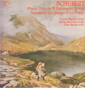 Franz Schubert - Piano Trio In B Flat Major D.898 Notturno For Piano Trio D.897