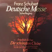 Schubert / Silcher - Herkenrath & Fresen - Deutsche Messe / Salve Regina / Die Schönsten Chöre