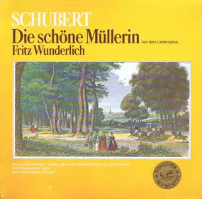 Franz Schubert - Die Schöne Müllerin - Aus Dem Liederzyklus