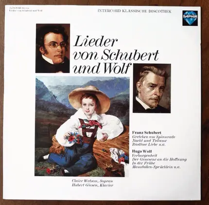 Schubert / Wolf - Lieder Von Schubert Und Wolf