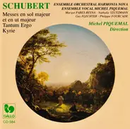 Schubert - Messes En Sol Majeur Et En Ut Majeur, Tantum Ergo, Kyrie