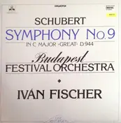 Ivan Fischer - Symphony №9 in C Major 'Great' D.944