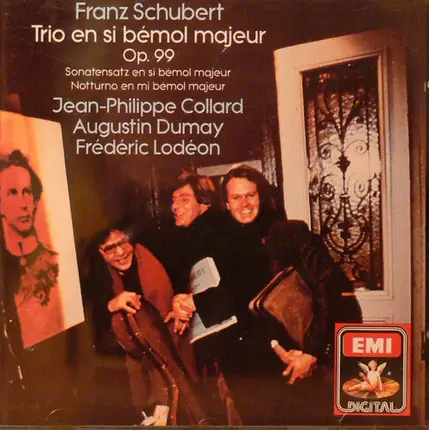 Schubert - Trio En Si Bémol Majeur Op.99 / Sonatensatz En Si Bémol Majeur / Notturno En Mi Bémol Majeur