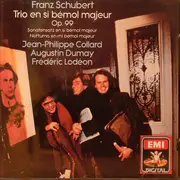 CD - Schubert - Trio En Si Bémol Majeur Op.99 / Sonatensatz En Si Bémol Majeur / Notturno En Mi Bémol Majeur - Still Sealed