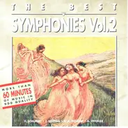 Franz Schubert , Johannes Brahms , Wolfgang Amadeus Mozart , Antonín Dvořák - The Best Symphonies Vol.2