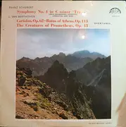 LP - Franz Schubert , Ludwig van Beethoven - The Czech Philharmonic Orchestra , Kurt Redel - Symphony No. 4 In C Minor 'Tragic' / Coriolan, Op. 62 · Ruins Of Athens, Op. 113 · The Creatures Of Prometheus, Op. 43 (Overtures)