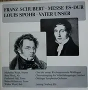 Double LP - Schubert , Louis Spohr , Norbert Ehl - Spohr - Vater Unser / Schubert - Messe Es-Dur