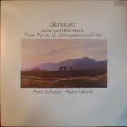 LP - Franz Schubert , Peter Schreier , Walter Olbertz - Lieder Nach Klopstock, Pope, Pyrker, Uz, Kosegarten Und Hölty