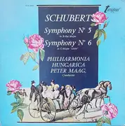 LP - Franz Schubert , Philharmonia Hungarica , Peter Maag - Symphony No. 5 In B-Flat Major, Symphony No. 6 in C-Major 'Little'