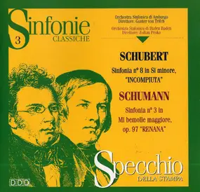Franz Schubert - Sinfonia N° 8 In Si Minore, 'Incompiuta' / Sinfonia N° 3 In Mi Bemolle Maggiore, Op. 97 'Renana'