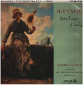 Franz Schubert - Symphonies No. 3 & 4
