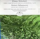 LP - Schubert / Schumann - Three Choruses, Op. 112 / Mirjams Siegesgesang, Op. 136 /Spanisches Liederspiel Op. 74