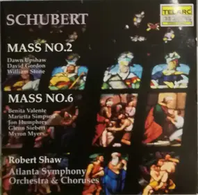 Franz Schubert - Mass No.2/Mass No.6