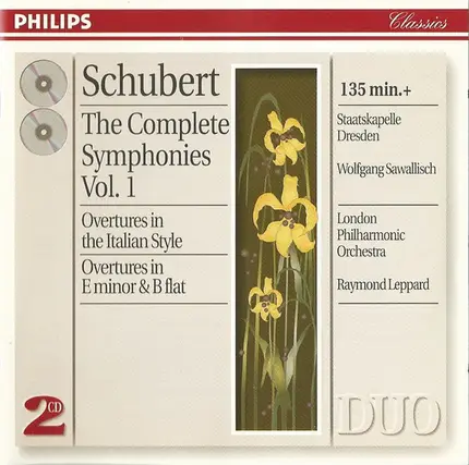 Franz Schubert , Staatskapelle Dresden , Wolfgang Sawallisch , London Philharmonic Orchestra , Raym - The Complete Symphonies, Vol. 1