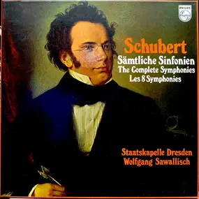 Franz Schubert - Sämtliche Sinfonien / The Complete Symphonies / Les 8 Symphonies