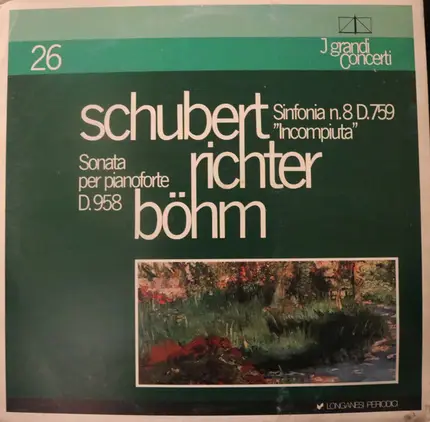 Schubert - Sinfonia N.8 D.759 'Incompiuta'. Sonata Per Pianoforte D.958