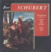 LP - Franz Schubert , The Hungarian String Quartet - String Quartet In D Minor, D. 180 'Death And The Maiden'