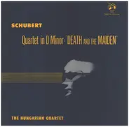 Franz Schubert , The Hungarian Quartet - Quartet In D Minor: Death And The Maiden