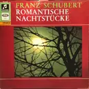 LP - Schubert - Romantische Nachtstücke