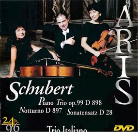 Franz Schubert - Piano Trios Vol. 1