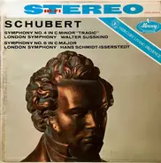 Schubert - Symphony No. 4 In C Minor "Tragic" · Symphony No. 6 In C Major