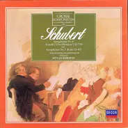 Schubert - Symphonie Nr. 8 H-moll ('Unvollendete') D 759 Und Symphonie Nr. 5 B-dur D485