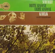 Franz Schubert , Rafael Kubelik , Wiener Philharmoniker - Dritte Sinfonie - Vierte Sinfonie